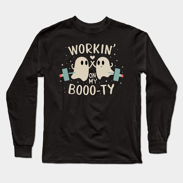 Workin on my Booo-ty Long Sleeve T-Shirt by CBV